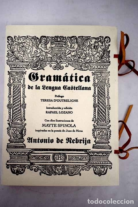 Gramática de la lengua castellana - Antonio de Nebrija